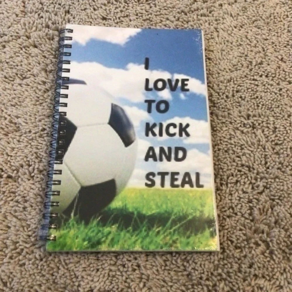 Soccer notebook I love to kick and steal
